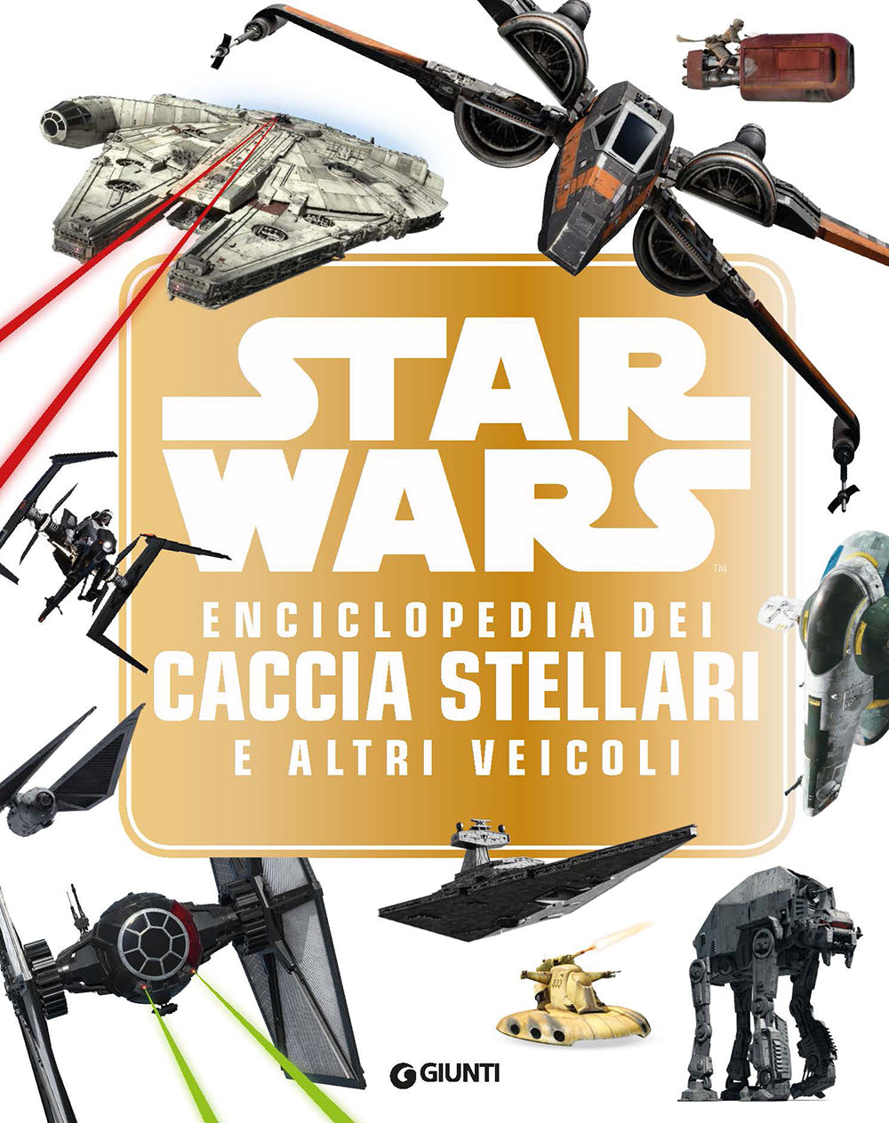 Star War Enciclopedia dei caccia stellari e altri veicoli
