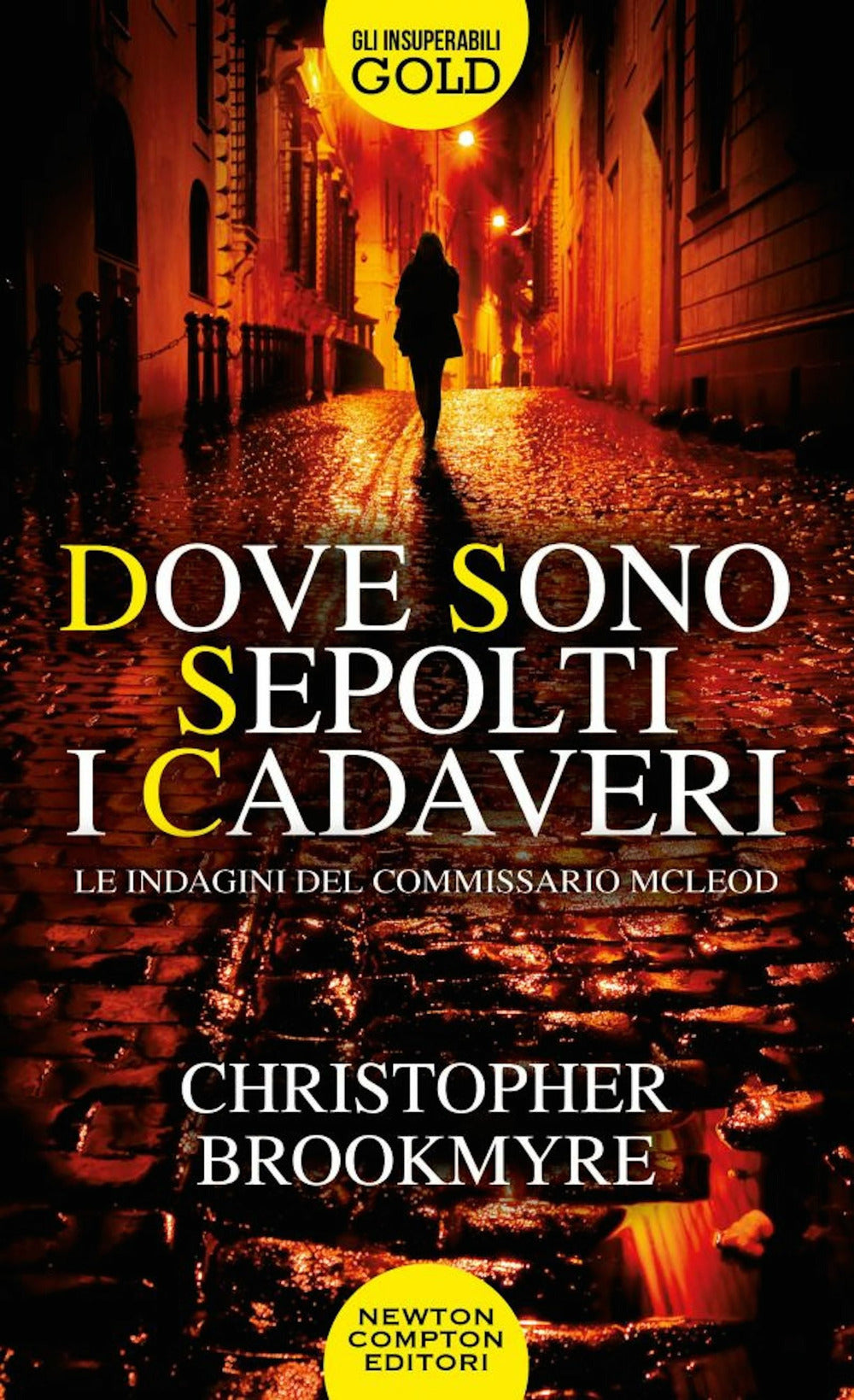 Dove sono sepolti i cadaveri. Le indagini del commissario McLeod.