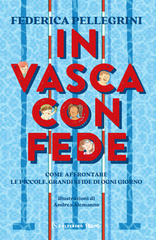 In vasca con Fede. Come affrontare le piccole grandi sfide di ogni giorno.