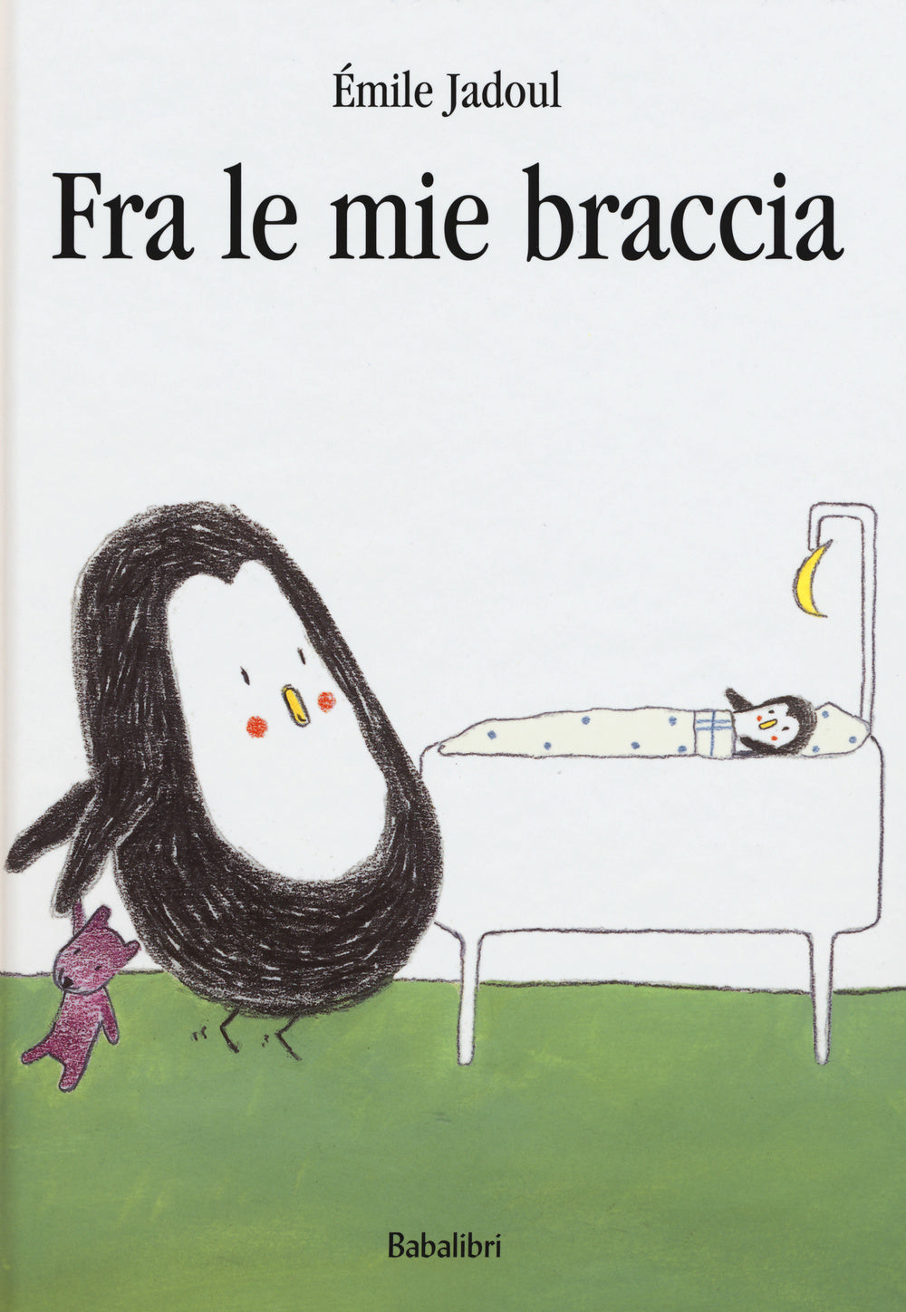 Fra le mie braccia. Ediz. illustrata.