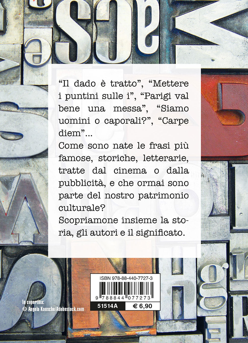 La vera storia di 400 frasi celebri e modi di dire