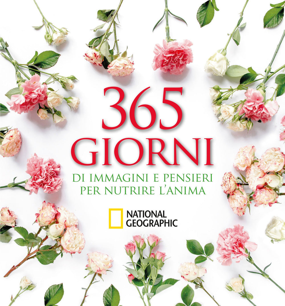 365 giorni di immagini e pensieri per nutrire l'anima.