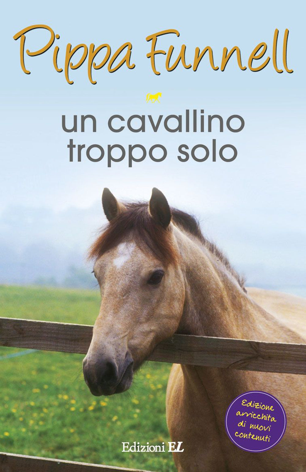 Un cavallino troppo solo. Storie di cavalli.
