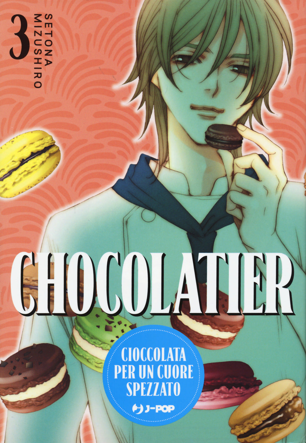 Chocolatier. Cioccolata per un cuore spezzato. Vol. 3.