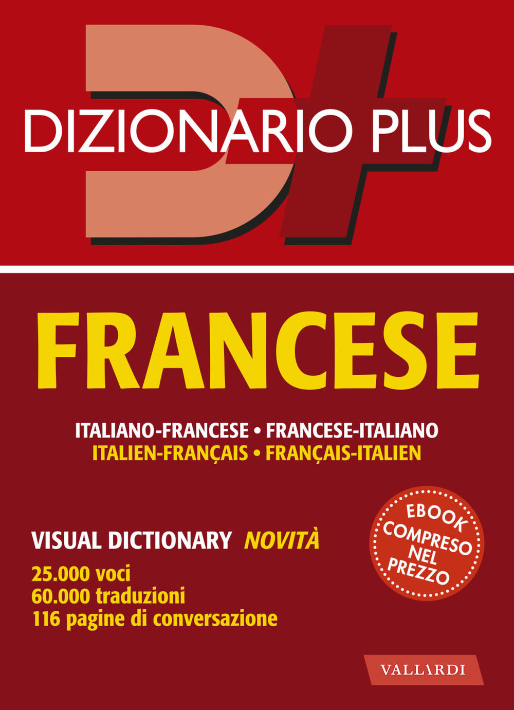 Dizionario francese plus. Italiano-francese, francese-italiano.