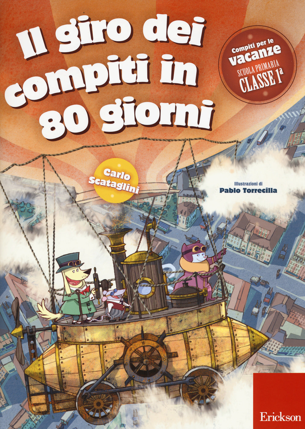Il giro dei compiti in 80 giorni. Per la 1ª classe elementare.