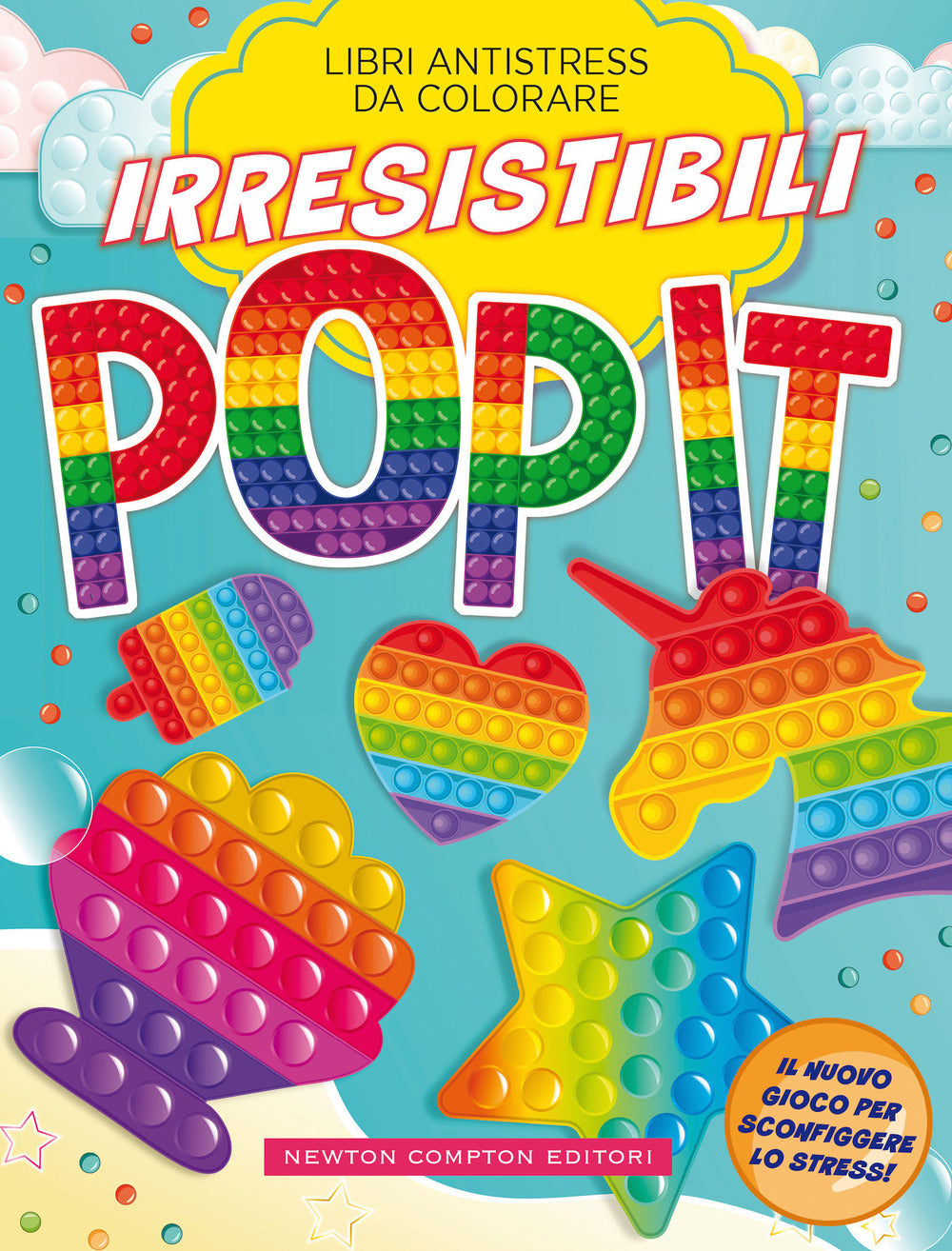 Irresistibili pop it. Libri antistress da colorare.