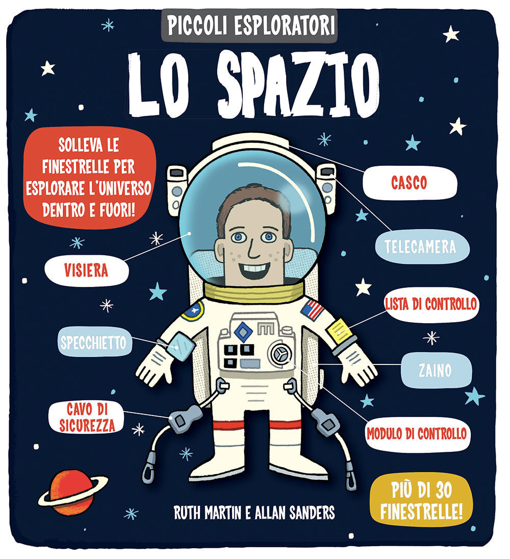Lo spazio. Piccoli esploratori. Ediz. a colori.