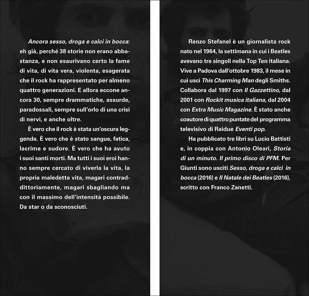 Ancora sesso, droga e calci in bocca. Altre storie di rock maledetto