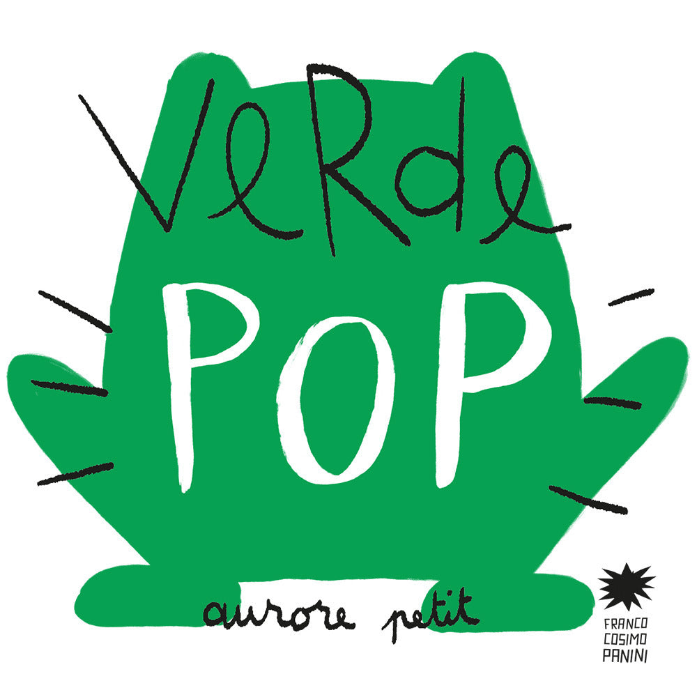 Verde pop. Ediz. a colori.