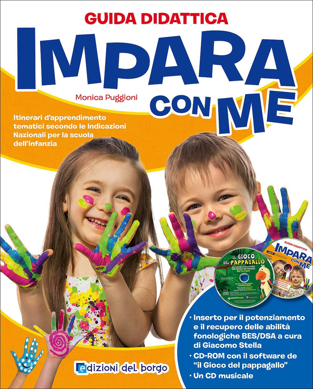 Impara con me - Guida didattica + 2 CD. Itinerari d'apprendimento tematici  secondo le Indicazioni Nazionali per la scuola dell'infanzia: libro di  Monica Puggioni