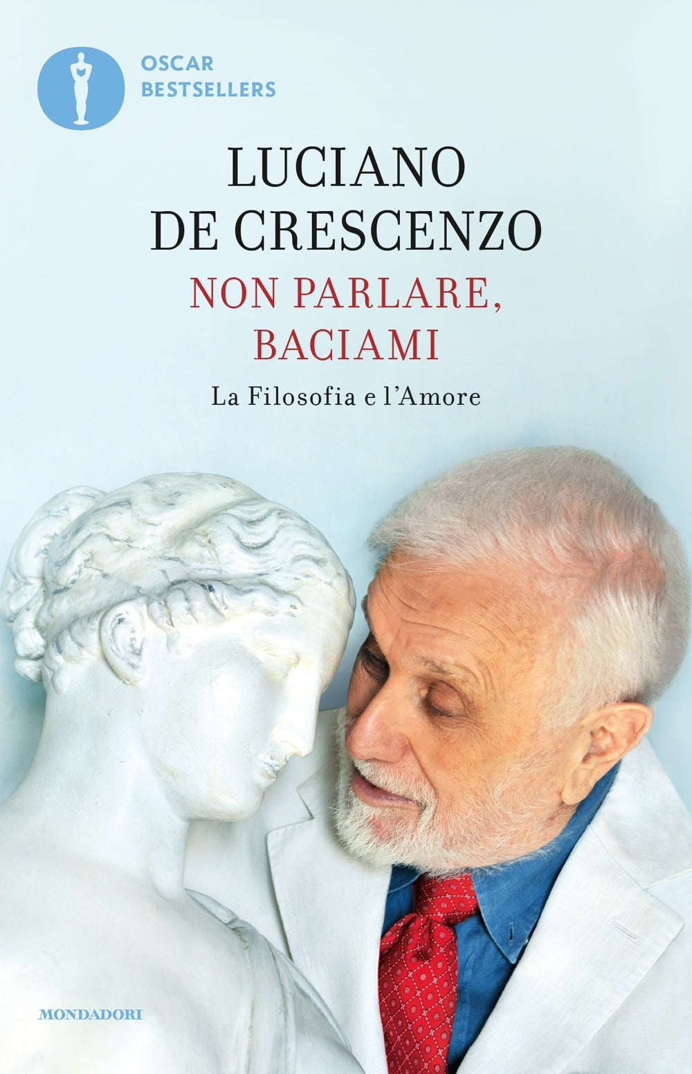Non parlare, baciami. La filosofia e l'amore.