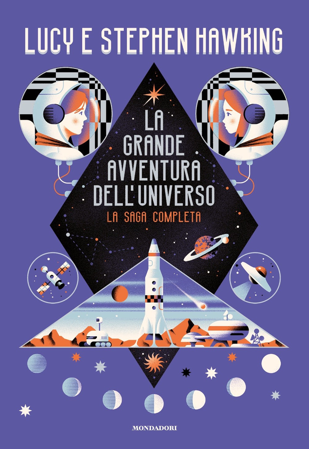 La grande avventura dell'universo. La saga completa.
