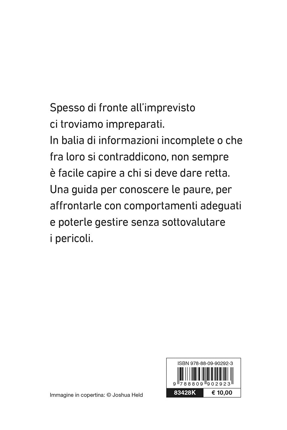 Paura, panico, contagio. Vademecum per affrontare i pericoli