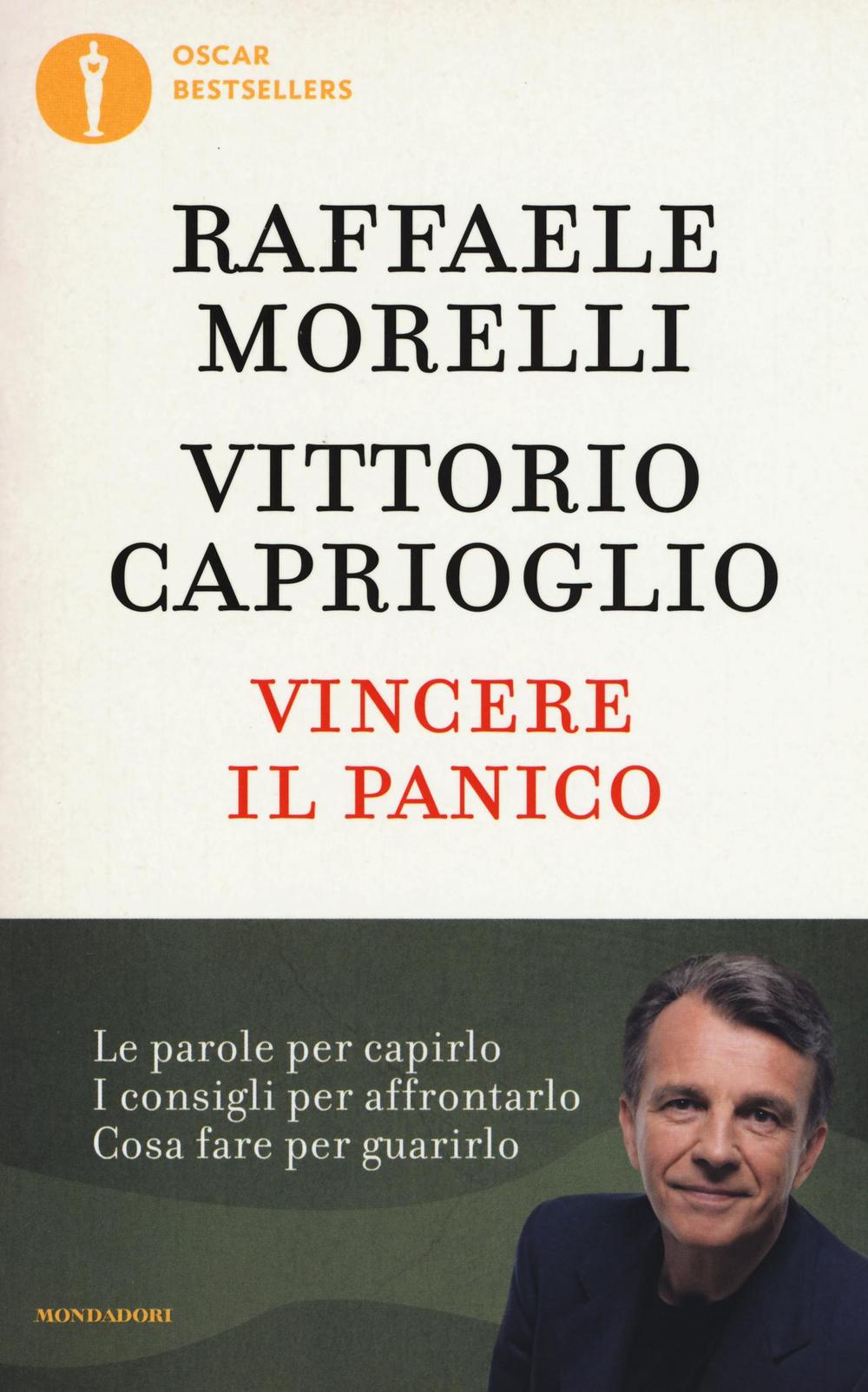 Vincere il panico.: libro di Raffaele Morelli