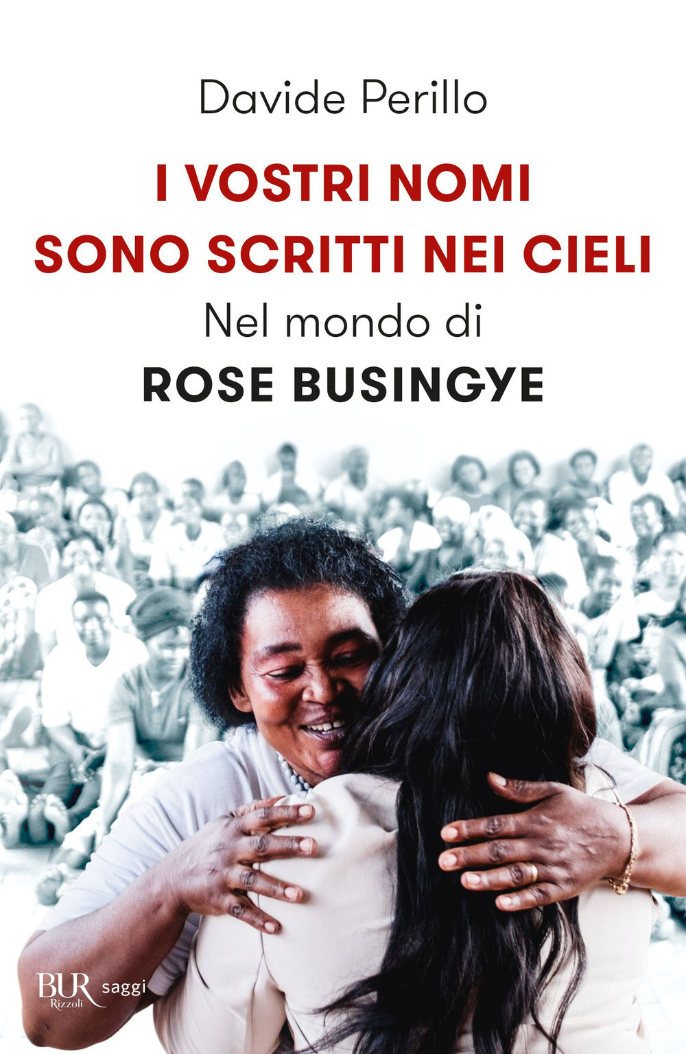 I vostri nomi sono scritti nei cieli. Nel mondo di Rose Busingye.