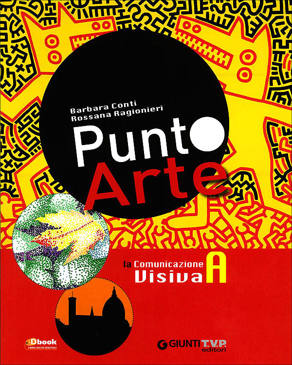 Punto Arte - La comunicazione visiva vol. A