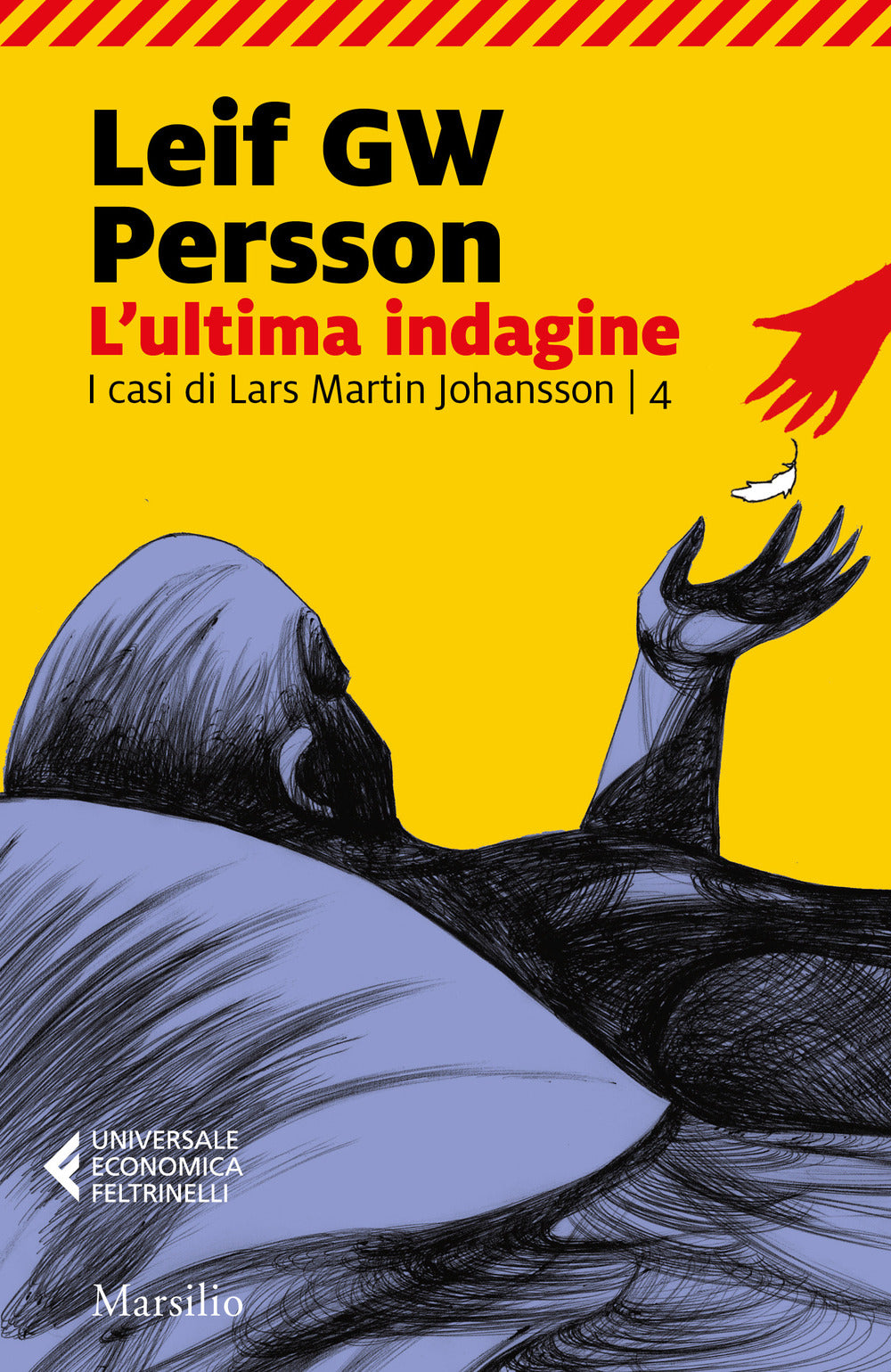 L'ultima indagine. I casi di Lars Martin Johansson. Vol. 4.