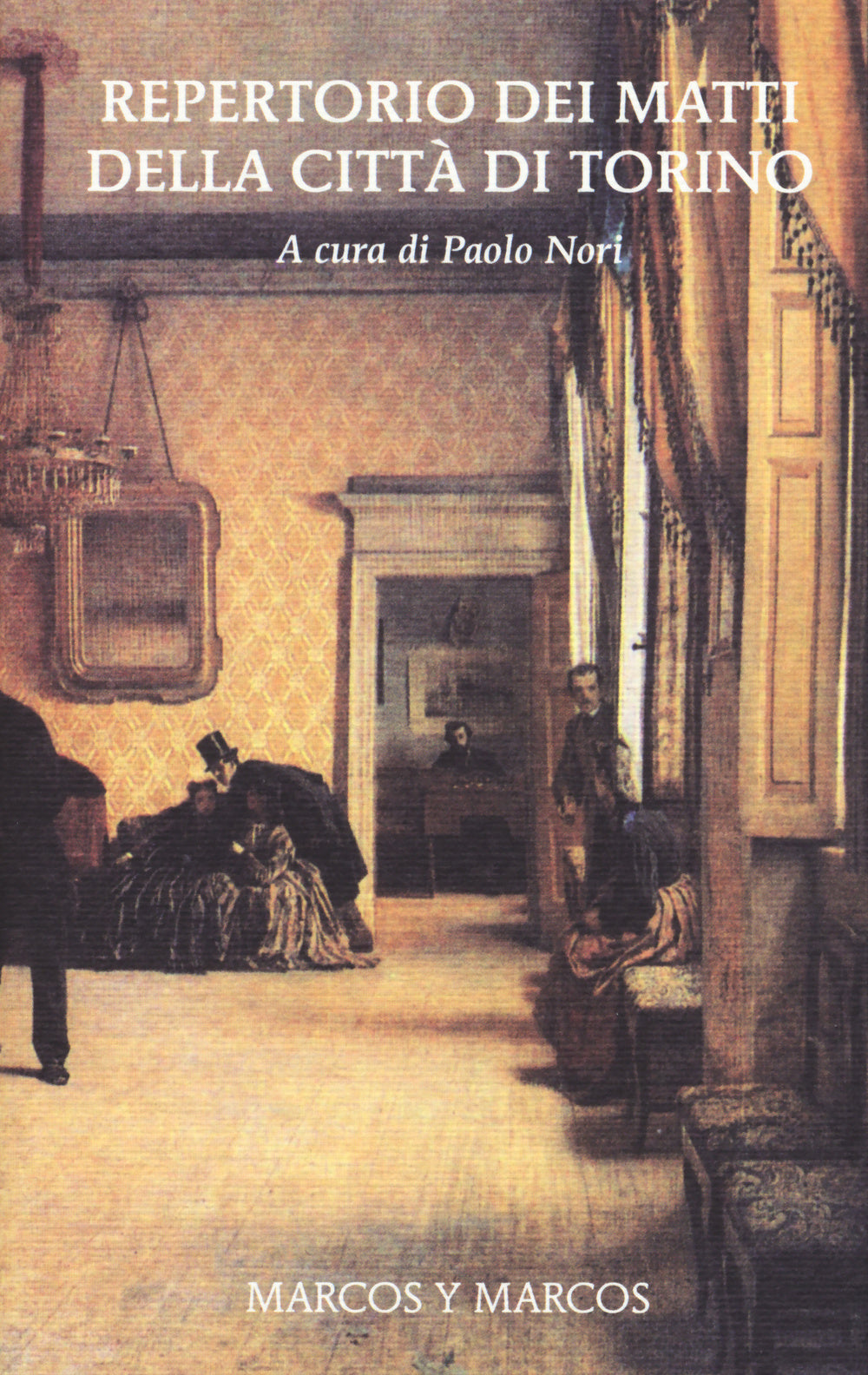 Repertorio dei matti della città di Torino.