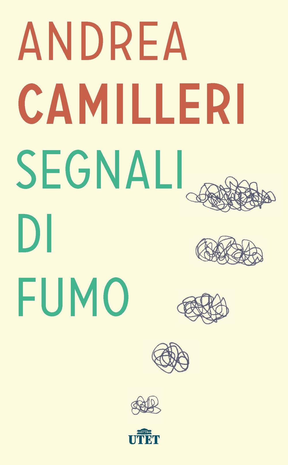 Segnali di fumo.
