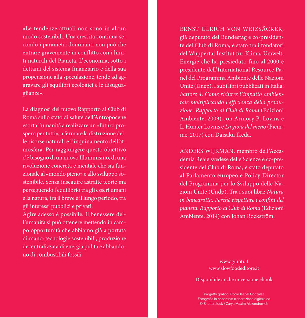 Come on! Come fermare la distruzione del pianeta. Rapporto al Club di Roma per il suo 50° anniversario