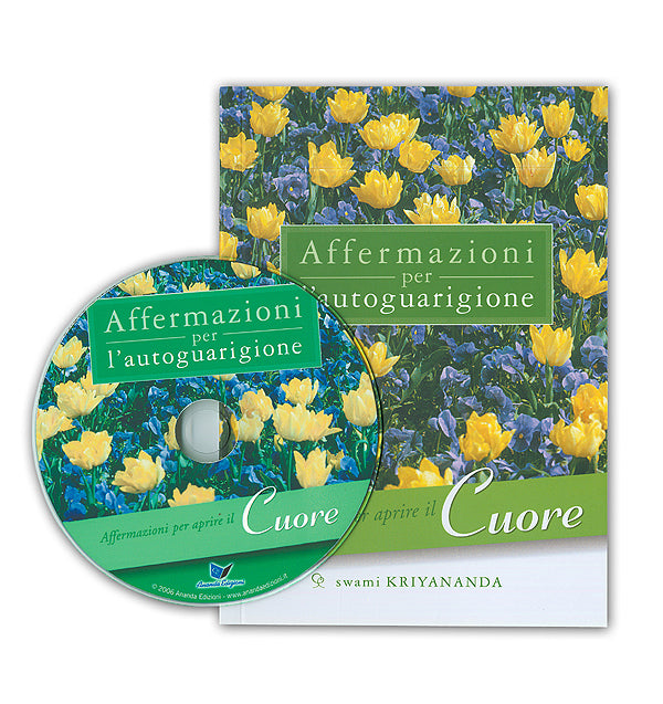 Affermazioni per aprire il Cuore - con CD. Affermazioni per l'autoguarigione