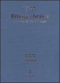 Bibbia ebraica. Agiografi. Testo ebraico a fronte.