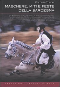 Maschere, miti e feste della Sardegna.