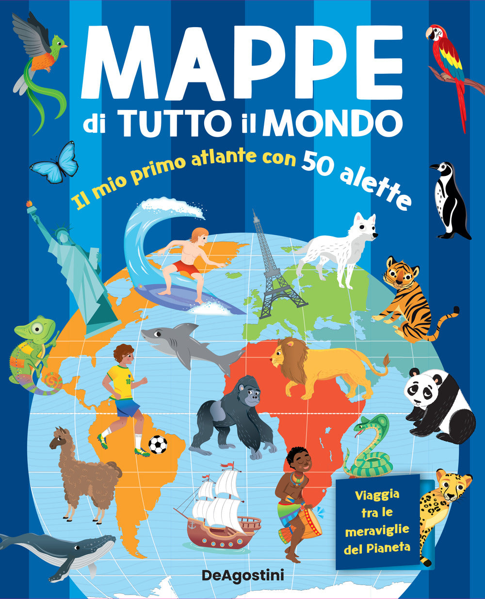 Mappe di tutto il mondo. Il mio primo atlante con 50 alette. Ediz. a colori.