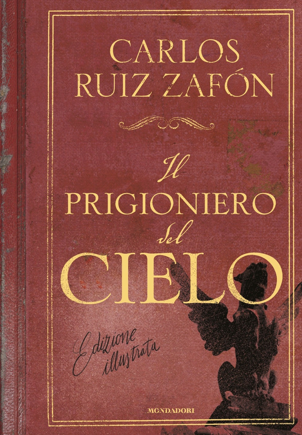 Il prigioniero del cielo. Ediz. illustrata.