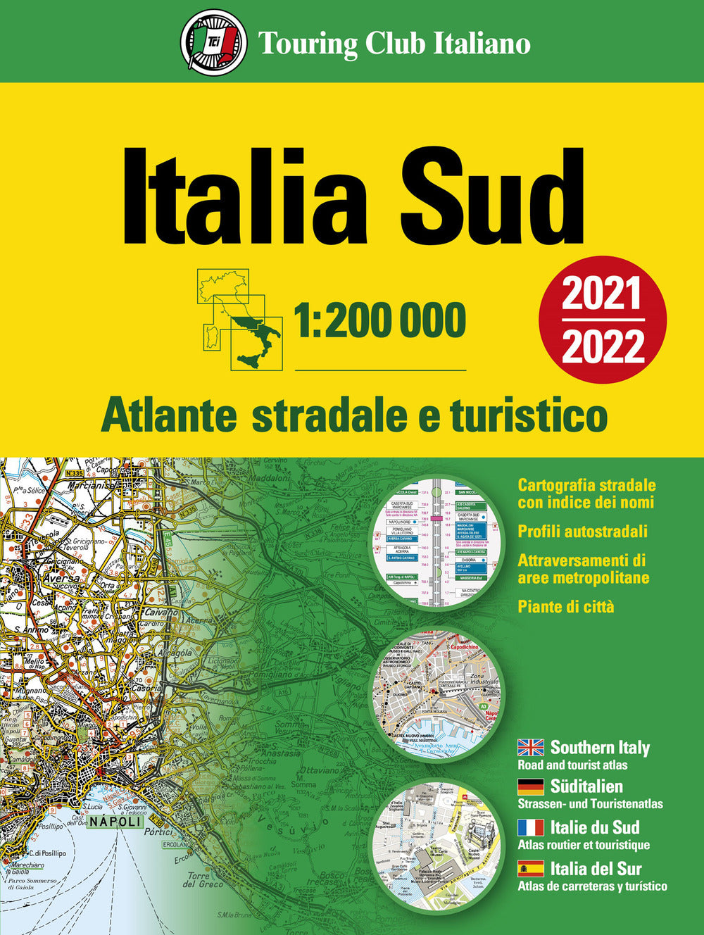Atlante stradale Italia Sud 1:200.000.