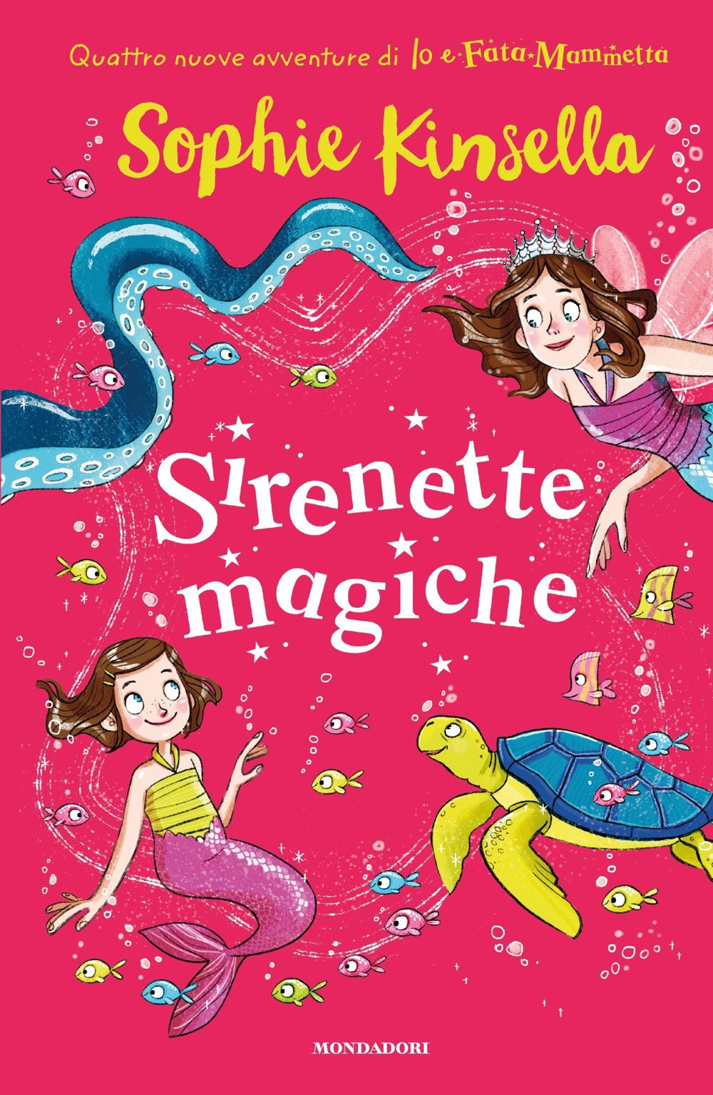 Sirenette magiche. Io e Fata Mammetta. Vol. 4.
