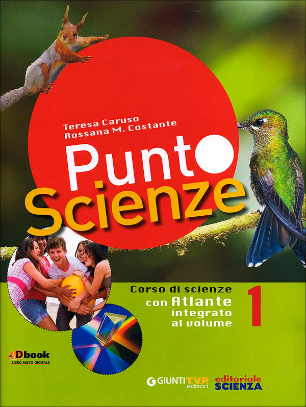 Punto Scienze 1 - Corso di scienze. Con Atlante integrato al volume