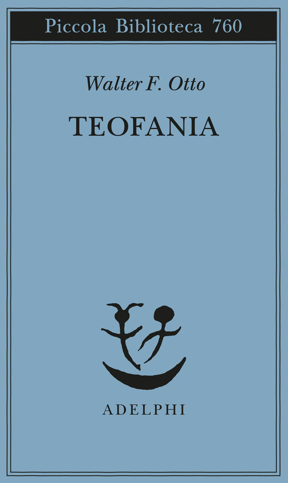 Teofania. Lo spirito della religione greca antica.