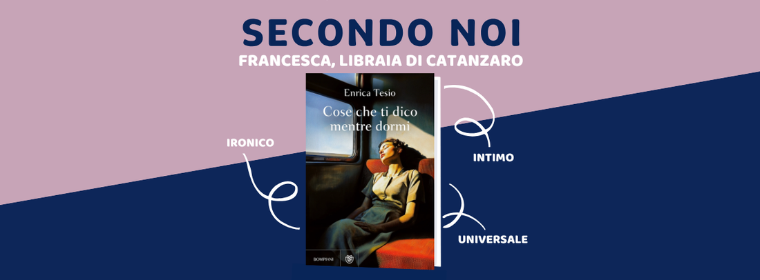Recensione "Cose che ti dico mentre dormi" di Enrica Tesio