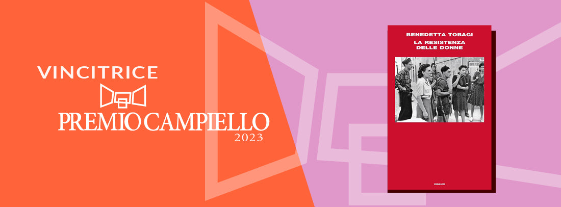 Premio Campiello 2023: vince Benedetta Tobagi con "La resistenza delle donne"