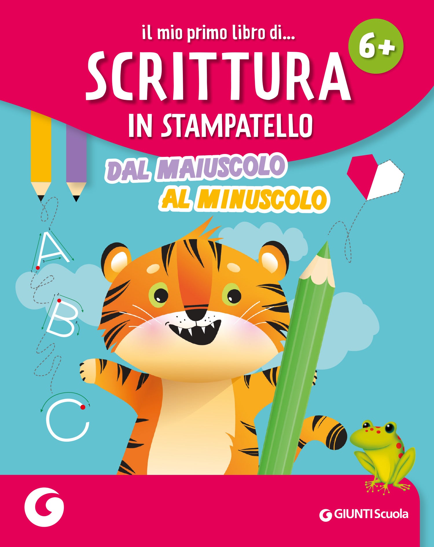 Il mio primo libro di scrittura in stampatello. dal maiuscolo al minuscolo