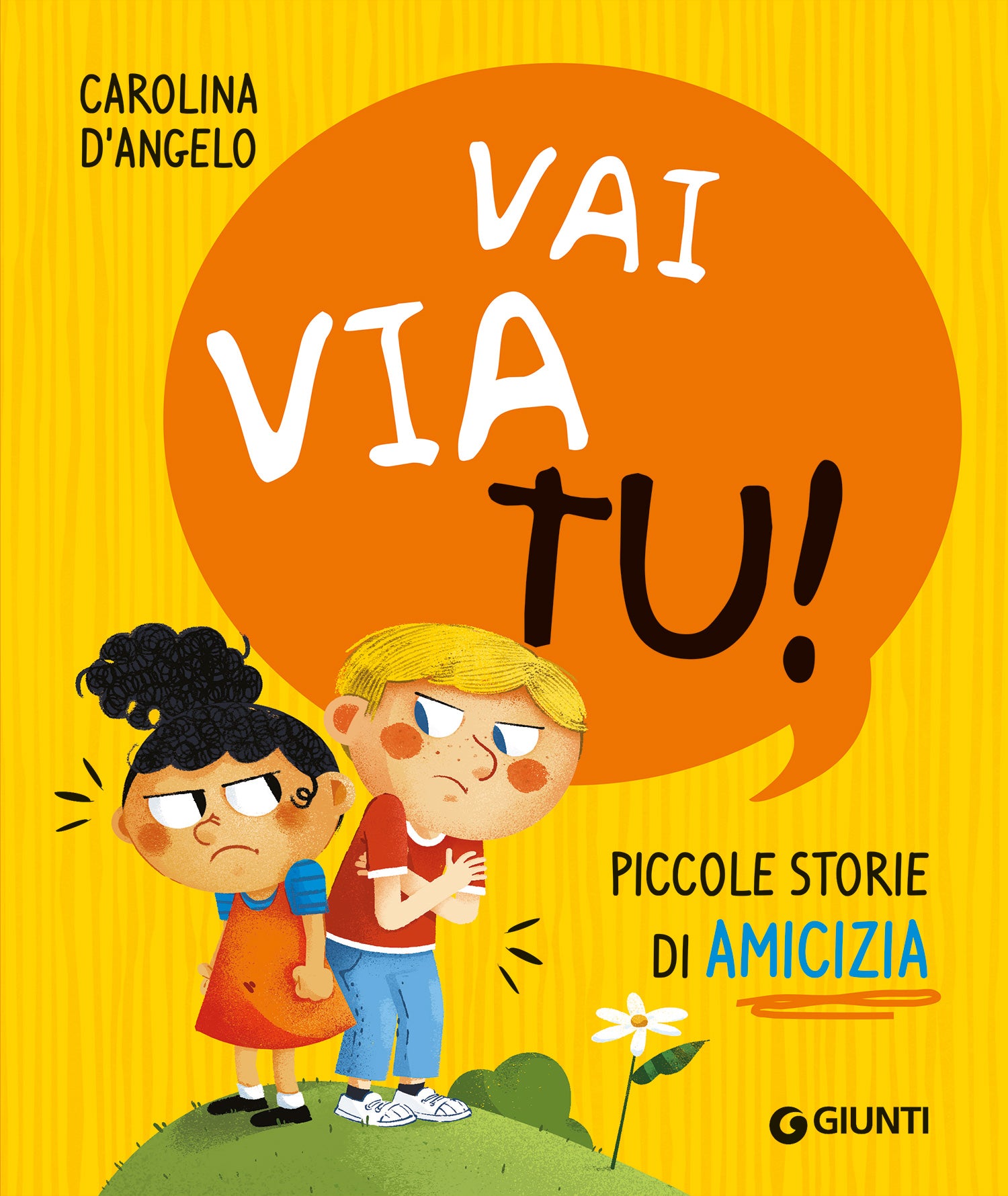 Vai via tu! Piccole storie di amicizia