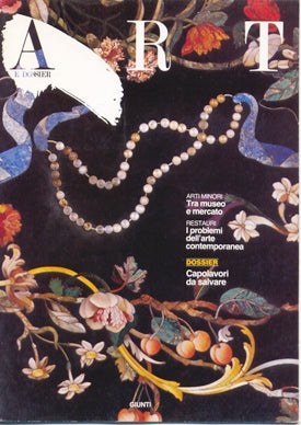Art e dossier n. 6, Ottobre 1986. allegato a questo numero il dossier: Capolavori da salvare