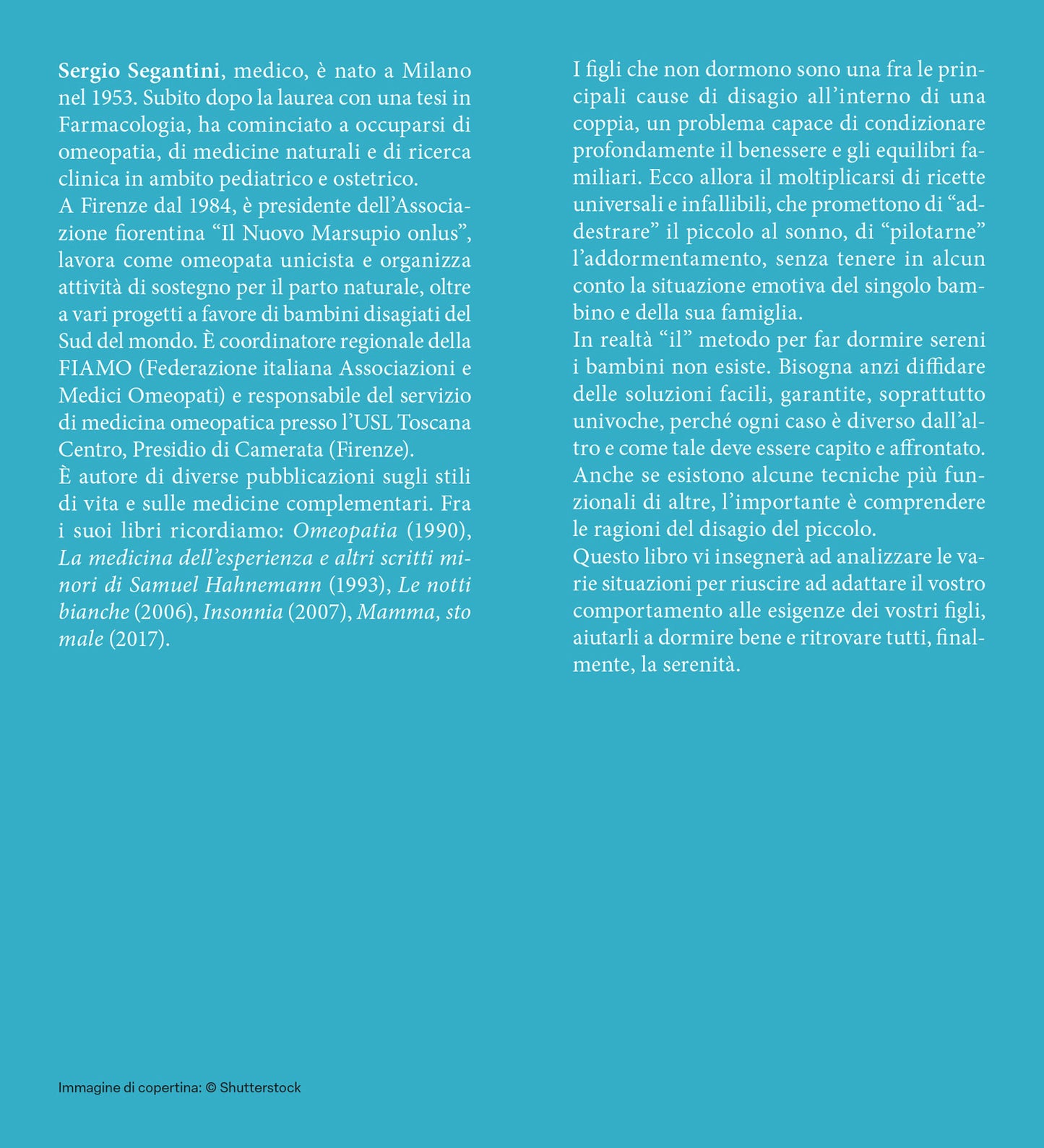 Dormi dormi piccolino. La guida completa al sonno del bambino