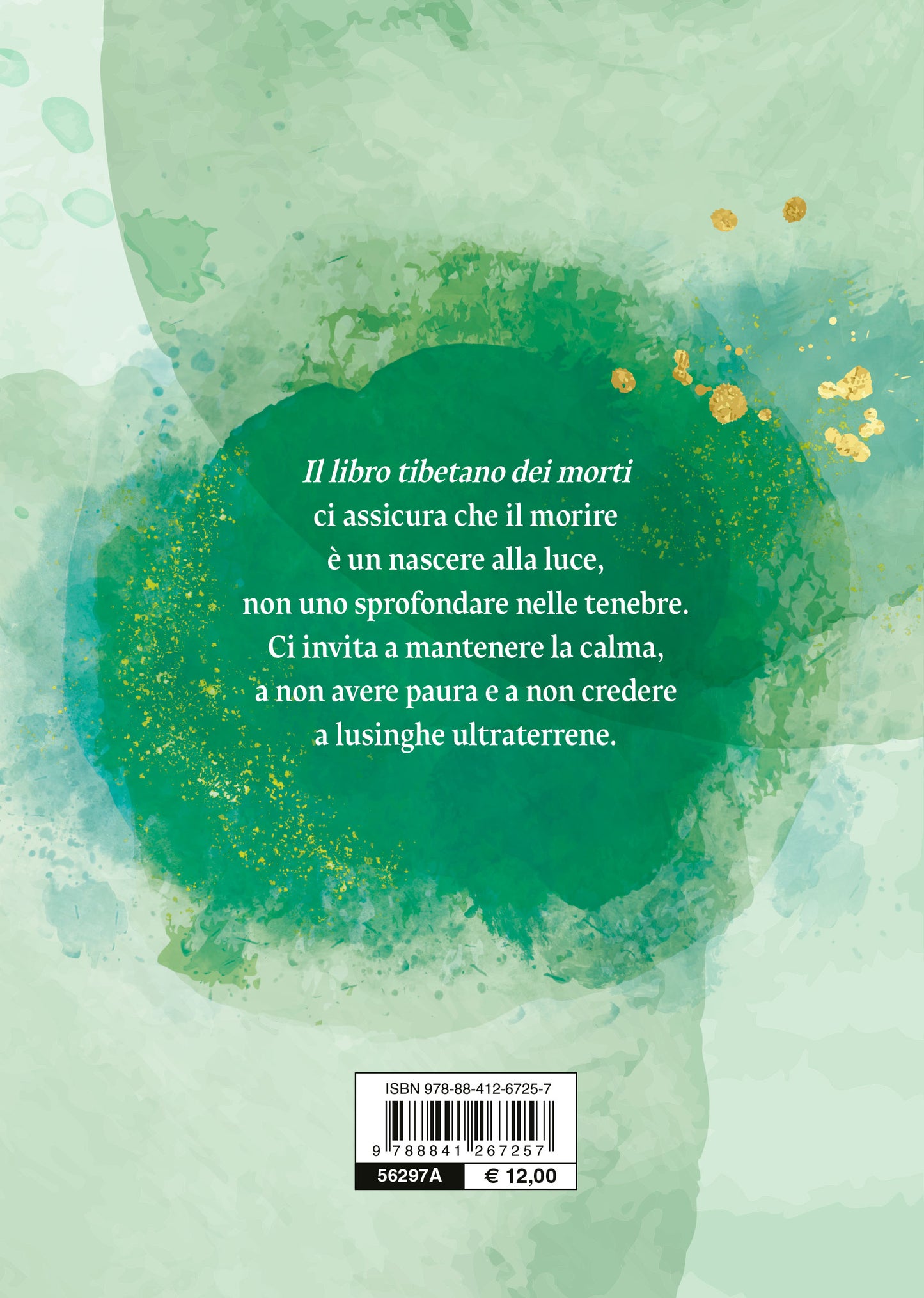 Il libro tibetano dei morti. La chiave segreta dell'immortalità