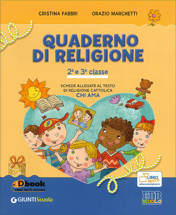 Chi ama - Quaderno di religione 2/3