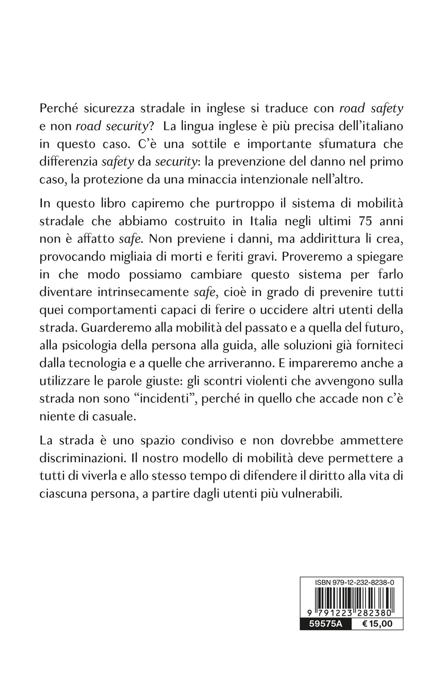 ConVivere sulLa Strada. La safety nella mobilità stradale: idee, strumenti e percorsi