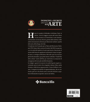 Indagini e segreti sulle tracce dell'arte. Vicende e imprese dei Carabinieri per la Tutela del Patrimonio Culturale