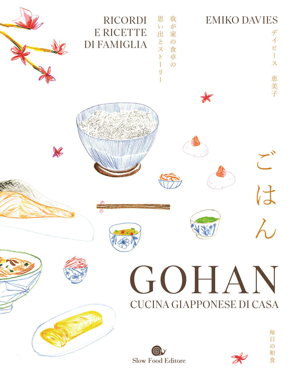 GOHAN. CUCINA GIAPPONESE DI CASA. CUCINA GIAPPONESE DI CASA