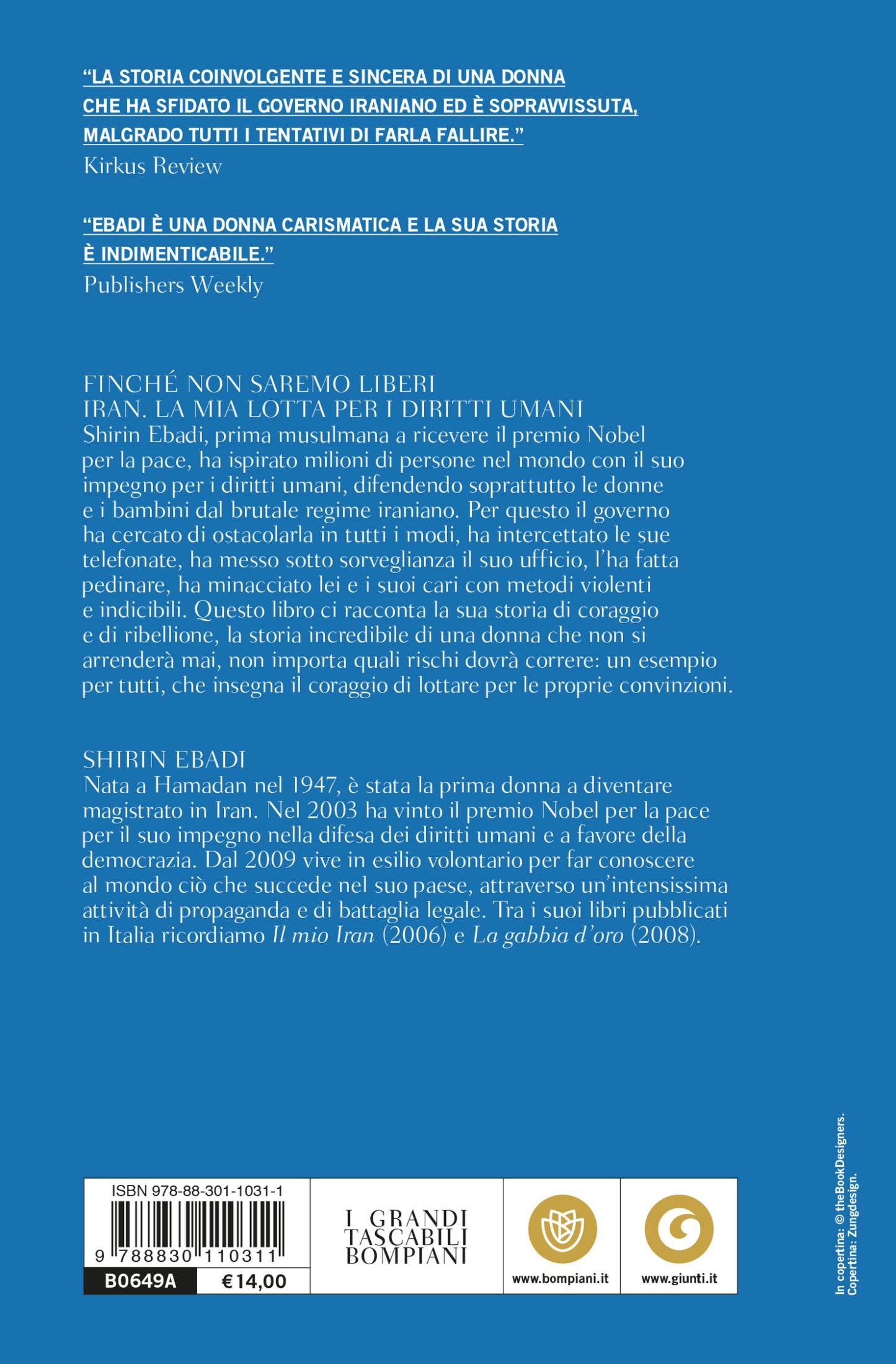 Finché non saremo liberi. Iran. La mia lotta per i diritti umani