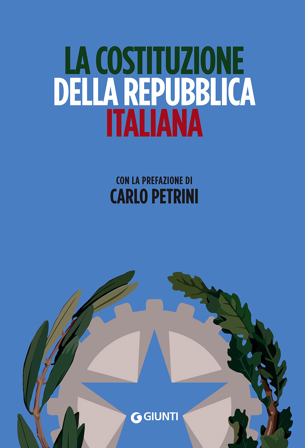 La Costituzione della Repubblica Italiana. Con la prefazione di Carlo Petrini