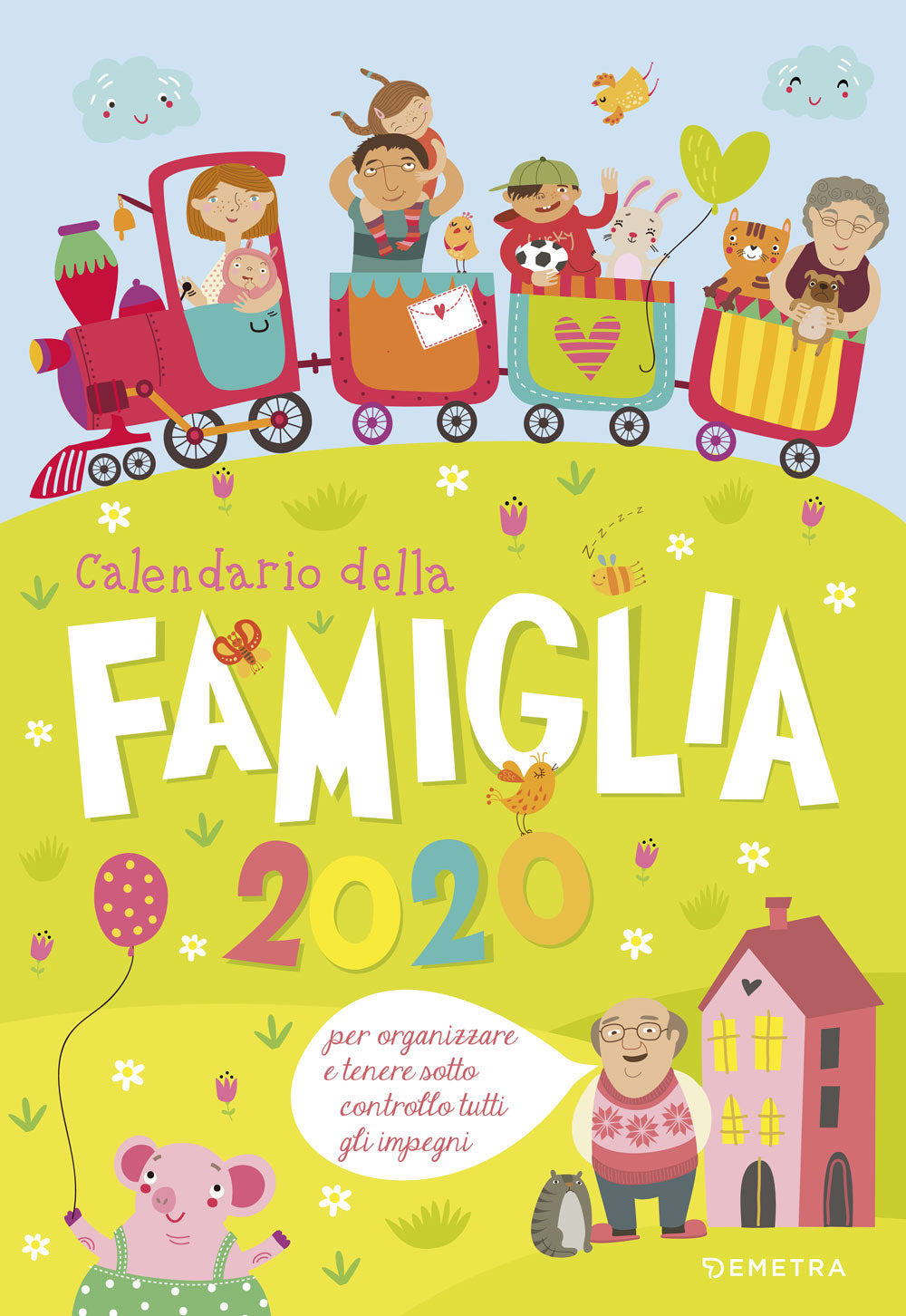 Calendario della famiglia 2020. per organizzare e tenere sotto controllo tutti gli impegni