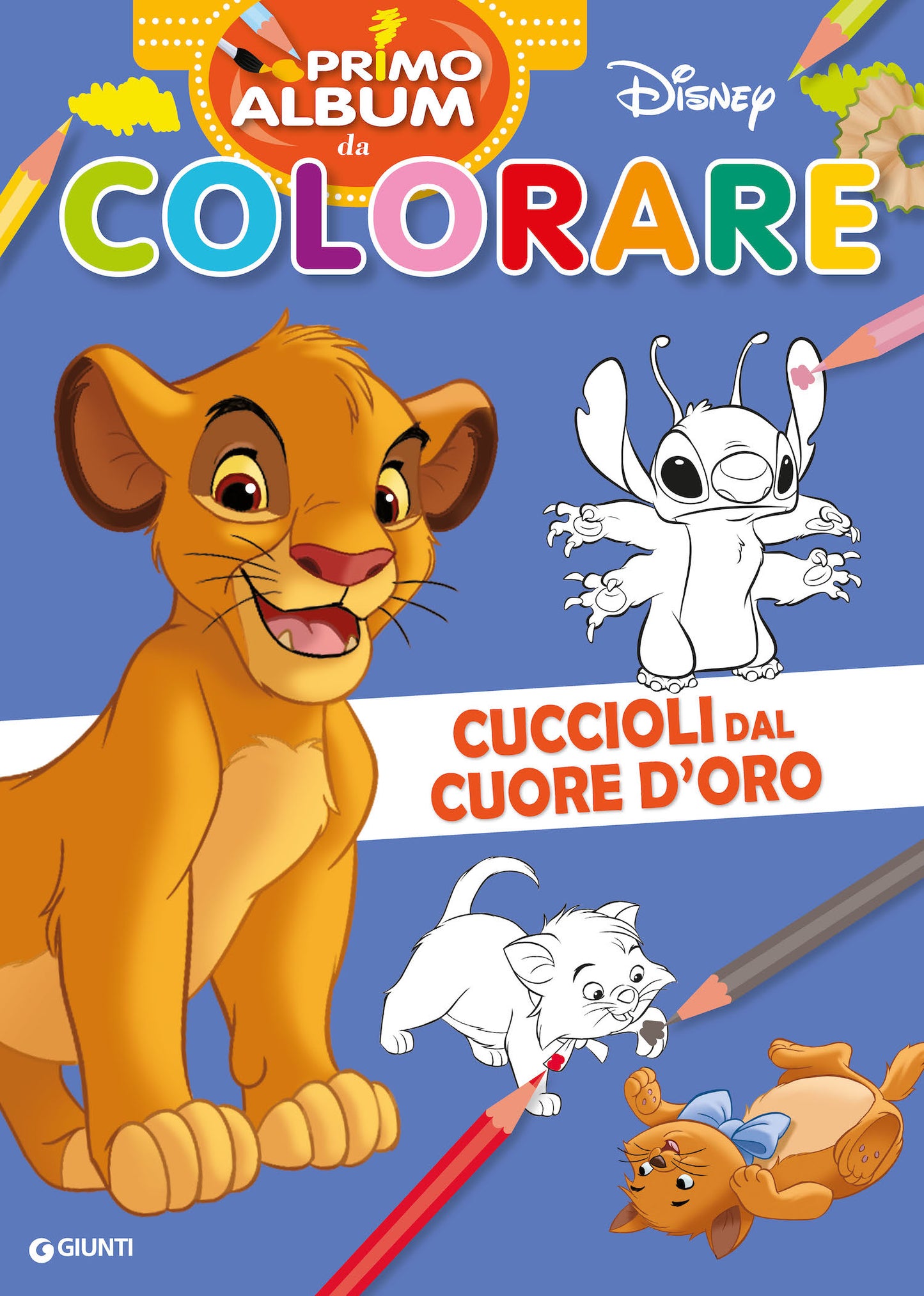 Cuccioli dal cuore d'oro Primo album da colorare Disney. Re Leone