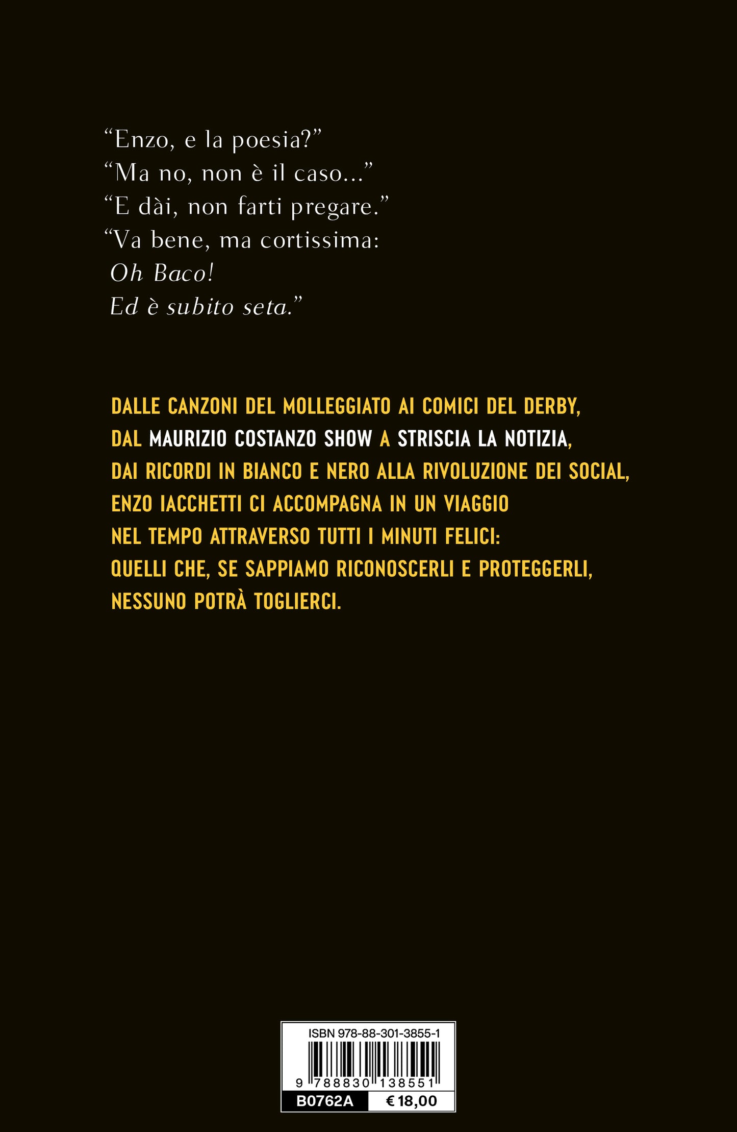 25 minuti di felicità. (senza mai perdere la malinconia)